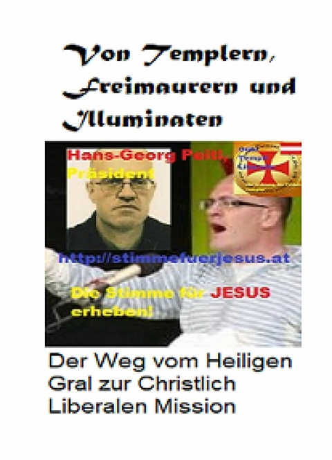 Von Templern, Freimaurern und Illuminaten - Hans-Georg Peitl