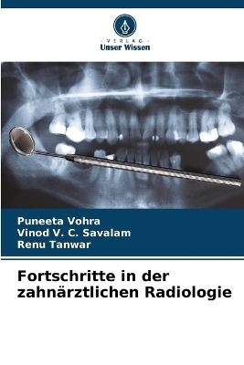 Fortschritte in der zahnärztlichen Radiologie