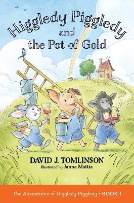 Higgledy Piggledy and the Pot of Gold - David J Tomlinson