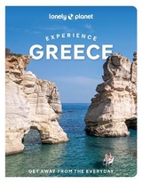 Lonely Planet Experience Greece -  Lonely Planet, Alexis Averbuck, Kate Armstrong, Ryan Berkmoes Ver, Helen Iatrou