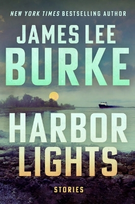 Harbor Lights - James Lee Burke