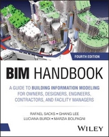 BIM Handbook - Sacks, Rafael; Lee, Ghang; Burdi, Luciana; Bolpagni, Marzia