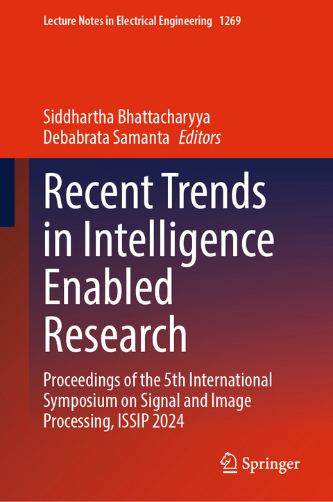 Recent Trends in Intelligence Enabled Research - 