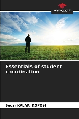Essentials of student coordination