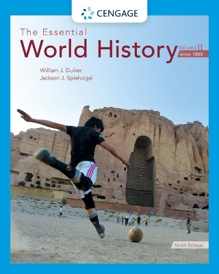 Bundle: The Essential World History, Volume II: Since 1500, Loose-Leaf Version, 9th + Mindtap, 2 Terms Printed Access Card - William J Duiker, Jackson J Spielvogel