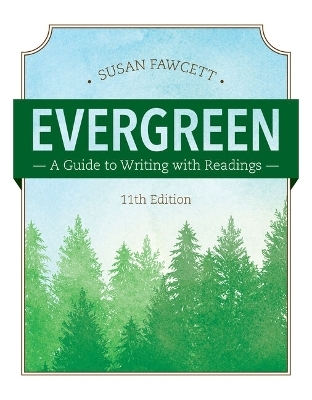 Bundle: Evergreen: A Guide to Writing with Readings, Loose-Leaf Version, 11th + Mindtap English Handbook, 1 Term Printed Access Card