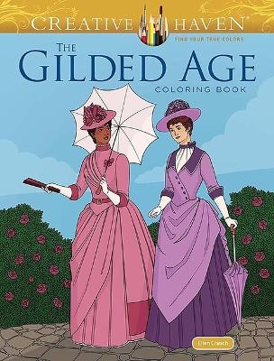 Creative Haven The Gilded Age Coloring Book - Ellen Cranch
