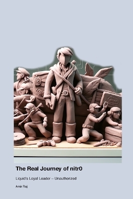 The Real Journey of nitr0 - Amir Raj