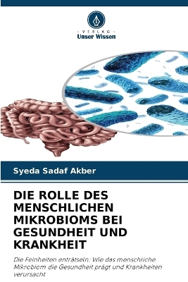 Die Rolle Des Menschlichen Mikrobioms Bei Gesundheit Und Krankheit