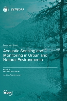 Acoustic Sensing and Monitoring in Urban and Natural Environments