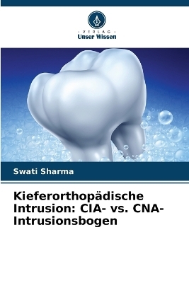 Kieferorthopädische Intrusion