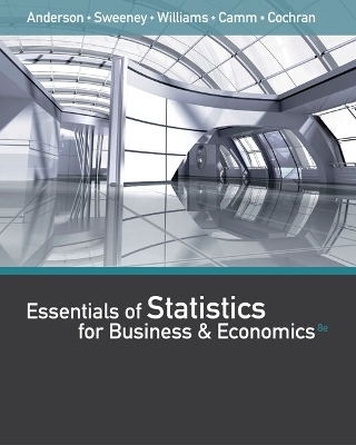 Bundle: Essentials of Statistics for Business and Economics, 8th + Xlstat Printed Access Card + Mindtap Business Statistics, 1 Term (6 Months) Printed Access Card - David R Anderson, Dennis J Sweeney, Thomas A Williams, Jeffrey D Camm, James J Cochran