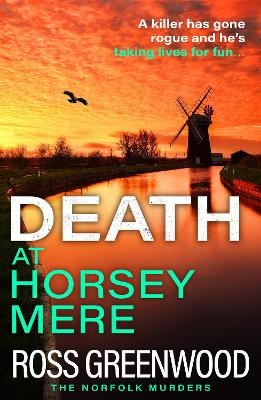 Death at Horsey Mere - Ross Greenwood