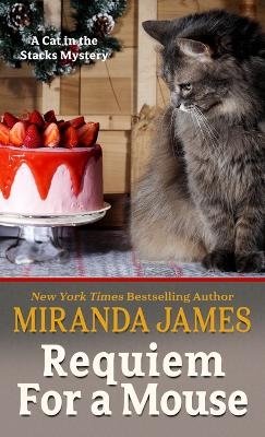 Requiem for a Mouse - Miranda James