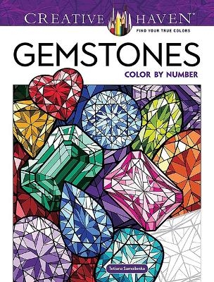Creative Haven Gemstones Color by Number - Tetiana Samoilenko