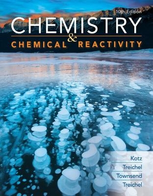 Bundle: Chemistry & Chemical Reactivity, 10th + Owlv2 with Mindtap Reader and Student Solutions Manual Ebook, 4 Terms (24 Months) Printed Access Card - John C Kotz, Paul M Treichel, John Townsend, David Treichel