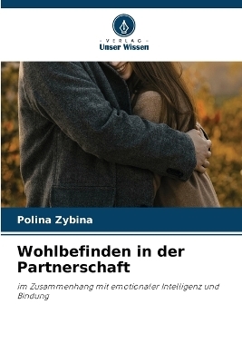 Wohlbefinden in der Partnerschaft