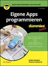 Eigene Apps programmieren für Dummies Junior - Nadine Bergner, Thiemo Leonhardt