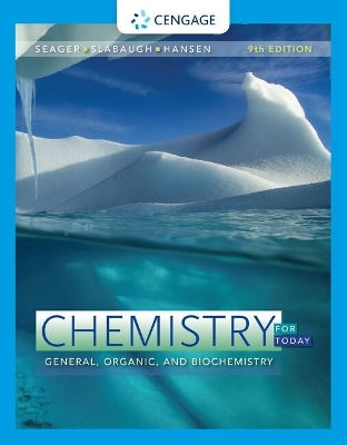 Bundle: Chemistry for Today: General, Organic, and Biochemistry, Loose-Leaf Version, 9th + Owlv2 with Study Guide and Student Solutions Manual Ebook, 4 Terms (24 Months) Printed Access Card - Spencer L Seager
