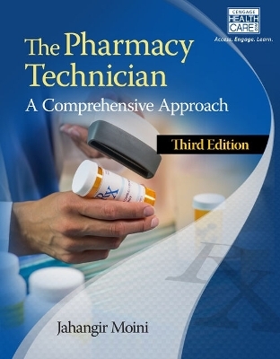 Bundle: The Pharmacy Technician: A Comprehensive Approach, 3rd + Mindtap Pharmacy Technology, 2 Terms (12 Months) Printed Access Card