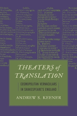 Theaters of Translation - Andrew S. Keener