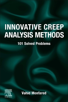 Innovative Creep Analysis Methods - Vahid Monfared