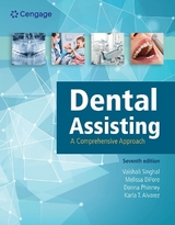 Dental Assisting: A Comprehensive Approach - Singhal, Vaishali; DeFiore, Melissa; Alvarez, Karla; Kantz, Susan; Phinney, Donna