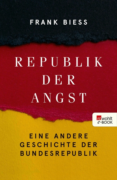 Republik der Angst - Frank Biess