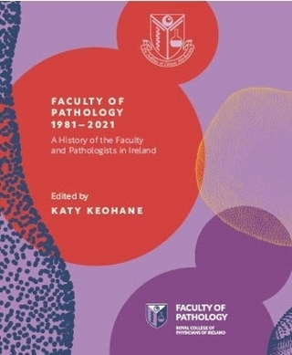 Faculty of Pathology 1981-2021