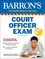 Court Officer Exam - Schroeder, Donald, Ph.D.; Lombardo, Frank A.