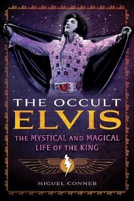 The Occult Elvis - Miguel Conner