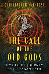 The Call of the Old Gods - Christopher McIntosh