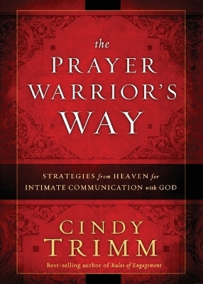 Prayer Warrior's Way, The