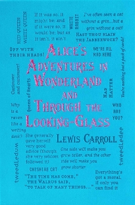 Alice's Adventures in Wonderland and Through the Looking-Glass - Lewis Carroll