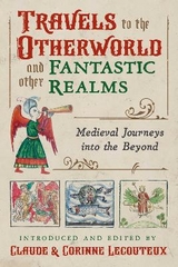 Travels to the Otherworld and Other Fantastic Realms - 