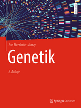 Genetik - Ehrenhofer-Murray, Ann