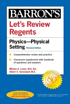 Let's Review Regents: Physics--The Physical Setting Revised Edition - Miriam A. Lazar  M.S., Albert Tarendash  M.S.