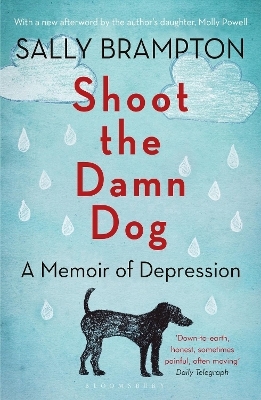 Shoot the Damn Dog - Sally Brampton
