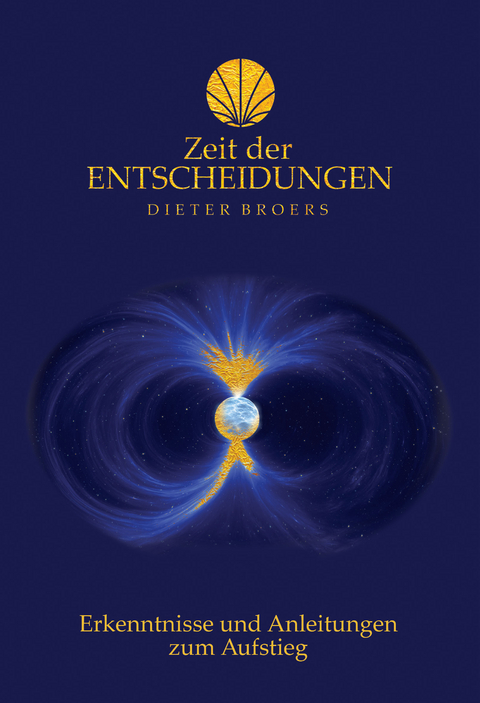 Zeit der Entscheidungen - Dieter Broers