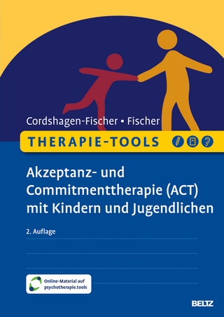 Akzeptanz- und Commitmenttherapie (ACT) mit Kindern und Jugendlichen