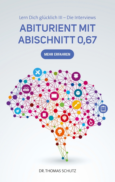 Abiturient mit Abischnitt 0,67 - Thomas Schutz