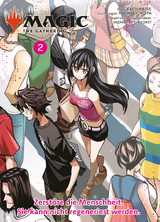 Magic: The Gathering - Zerst&ouml;re die Menschheit. Sie kann nicht regeneriert werden. 02 - Katsura Ise, Takuma Yokota