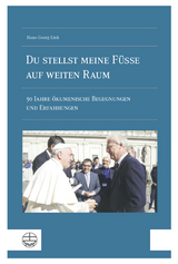 &raquo;Du stellst meine F&uuml;&szlig;e auf weiten Raum&laquo; - Hans-Georg Link