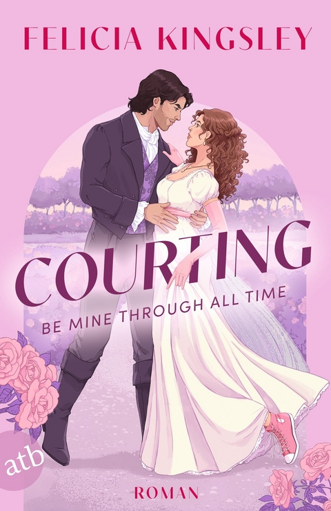 Courting &ndash; Be mine through all time - Felicia Kingsley