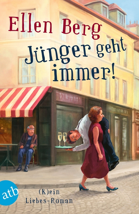 J&uuml;nger geht immer! - Ellen Berg
