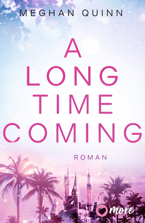 A Long Time Coming - Meghan Quinn