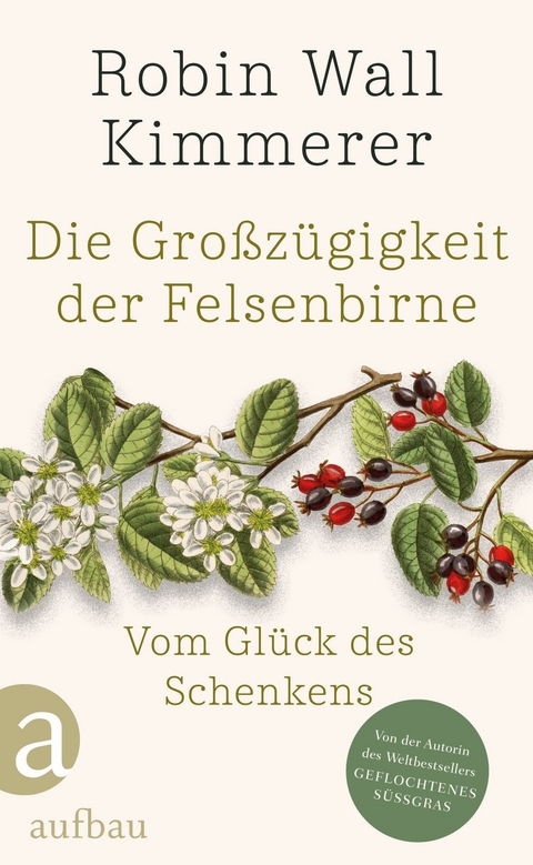 Die Gro&szlig;z&uuml;gigkeit der Felsenbirne - Robin Wall Kimmerer