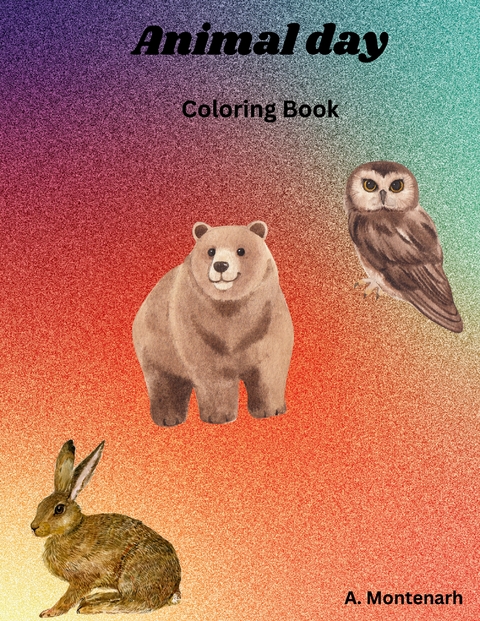 Animal Day - Ariane Montenarh