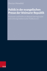 Politik in der evangelischen Presse der Weimarer Republik - Christian Meinefeld