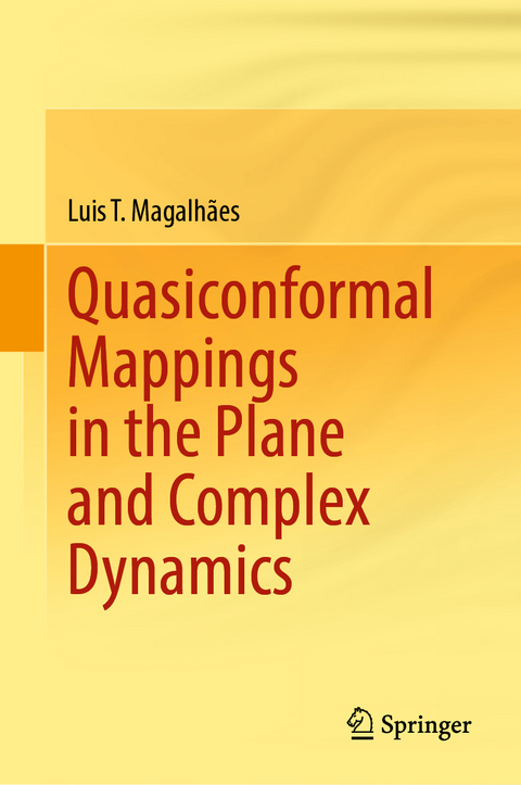 Quasiconformal Mappings in the Plane and Complex Dynamics - Luis T. Magalh&atilde;es